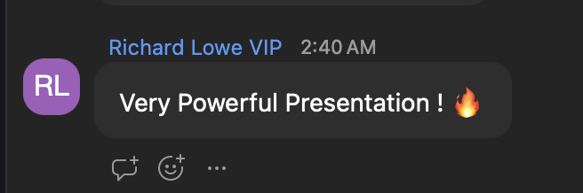 Live chat comment from Richard Lowe during The Millionaire Playbook: Very Powerful Presentation!